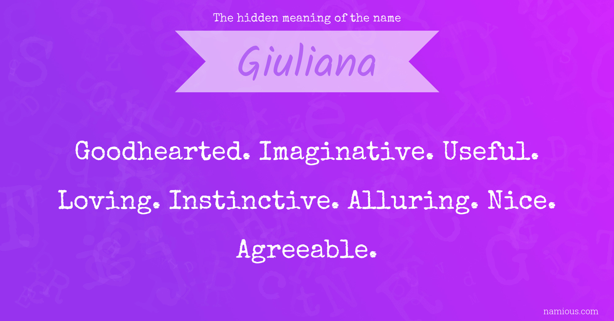 The hidden meaning of the name Giuliana