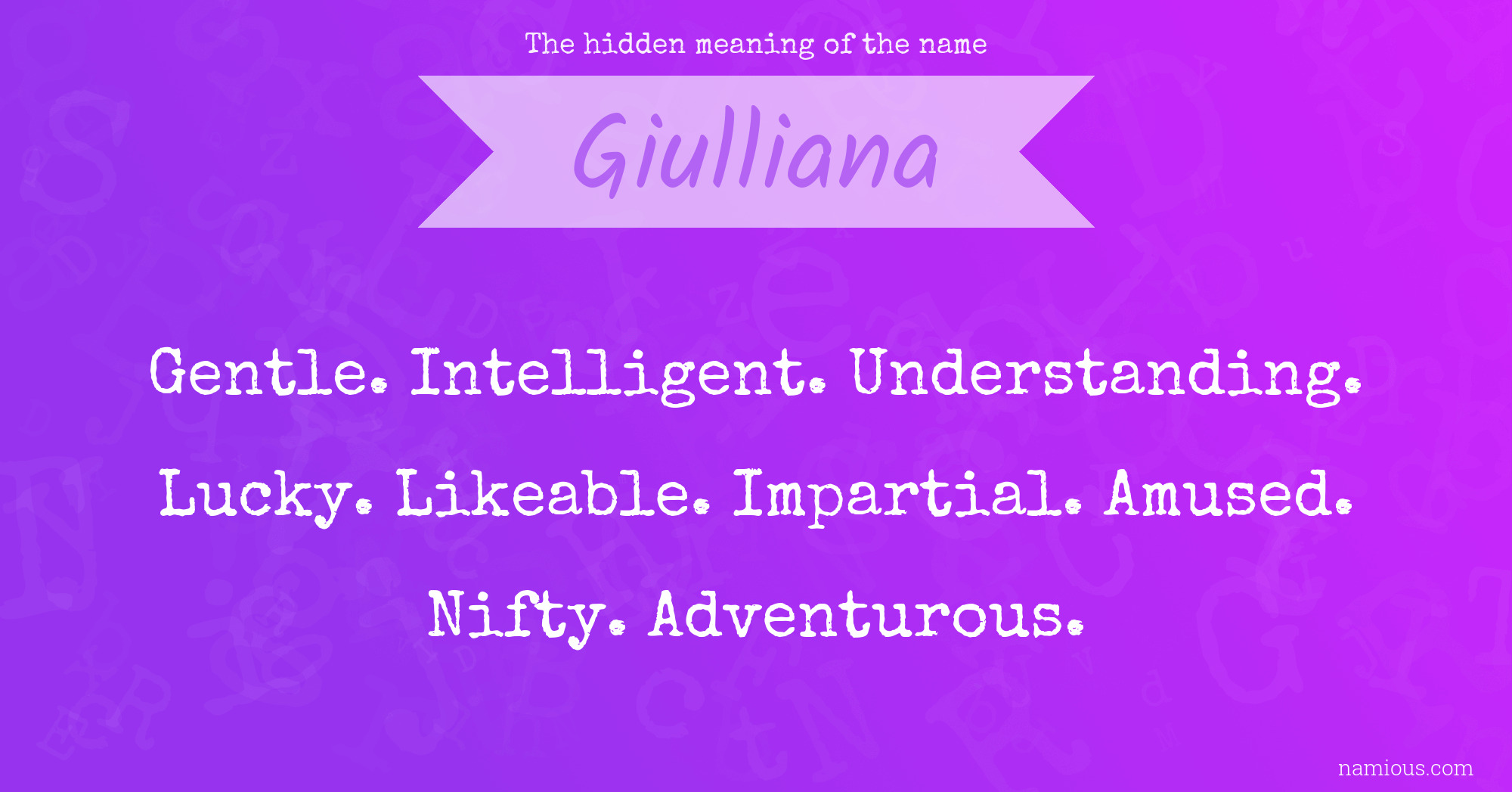 The hidden meaning of the name Giulliana