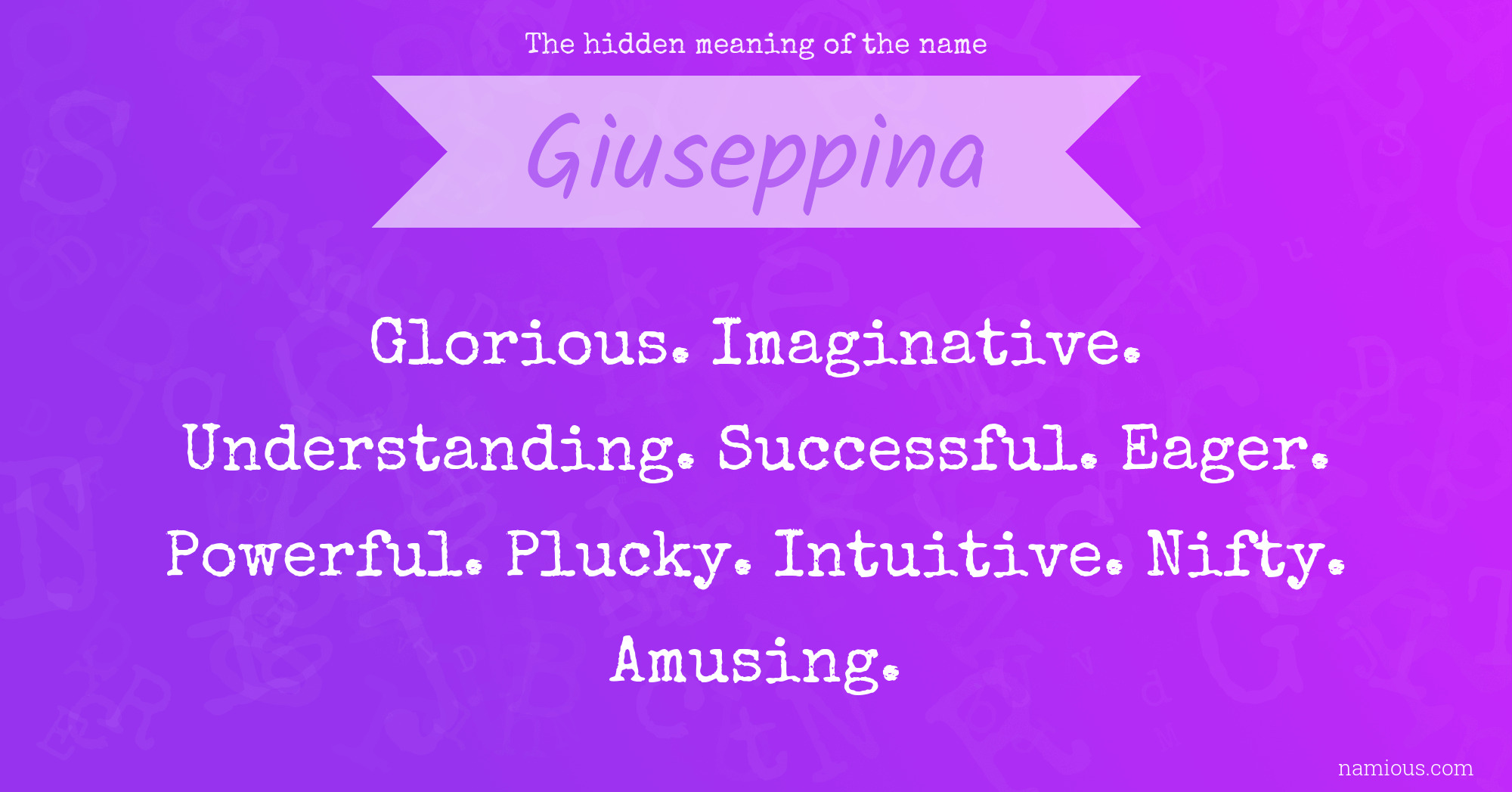 The hidden meaning of the name Giuseppina