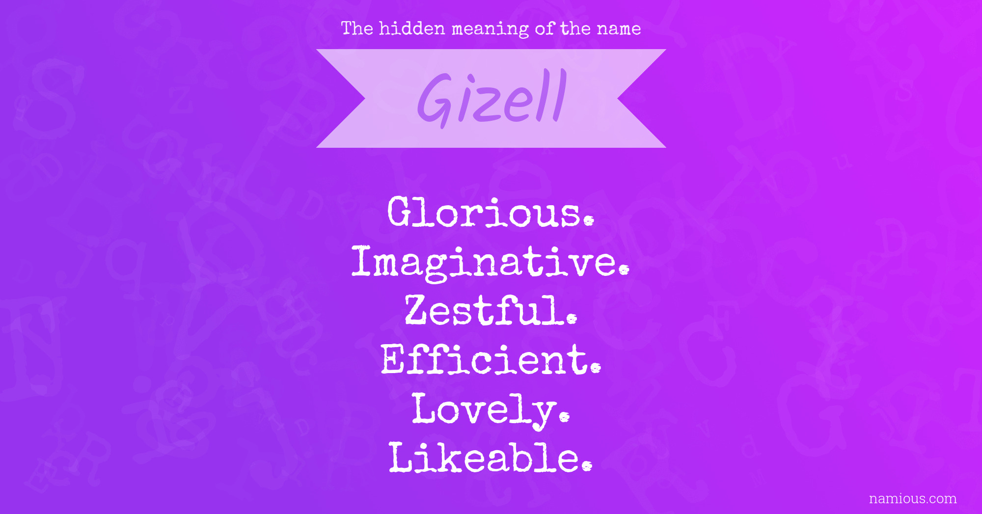 The hidden meaning of the name Gizell