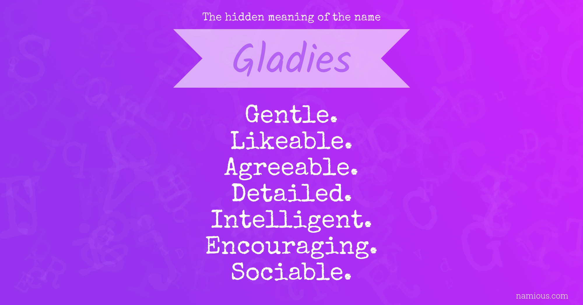 The hidden meaning of the name Gladies