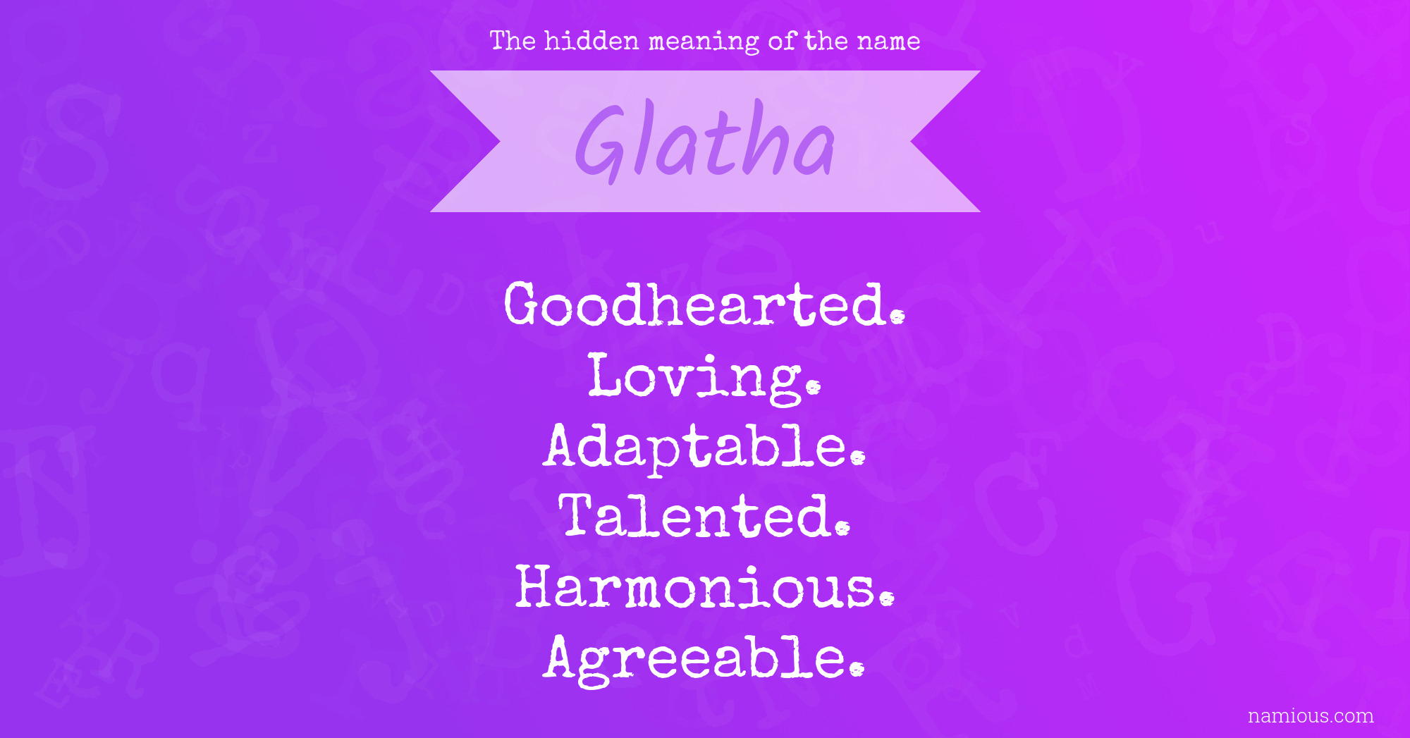 The hidden meaning of the name Glatha