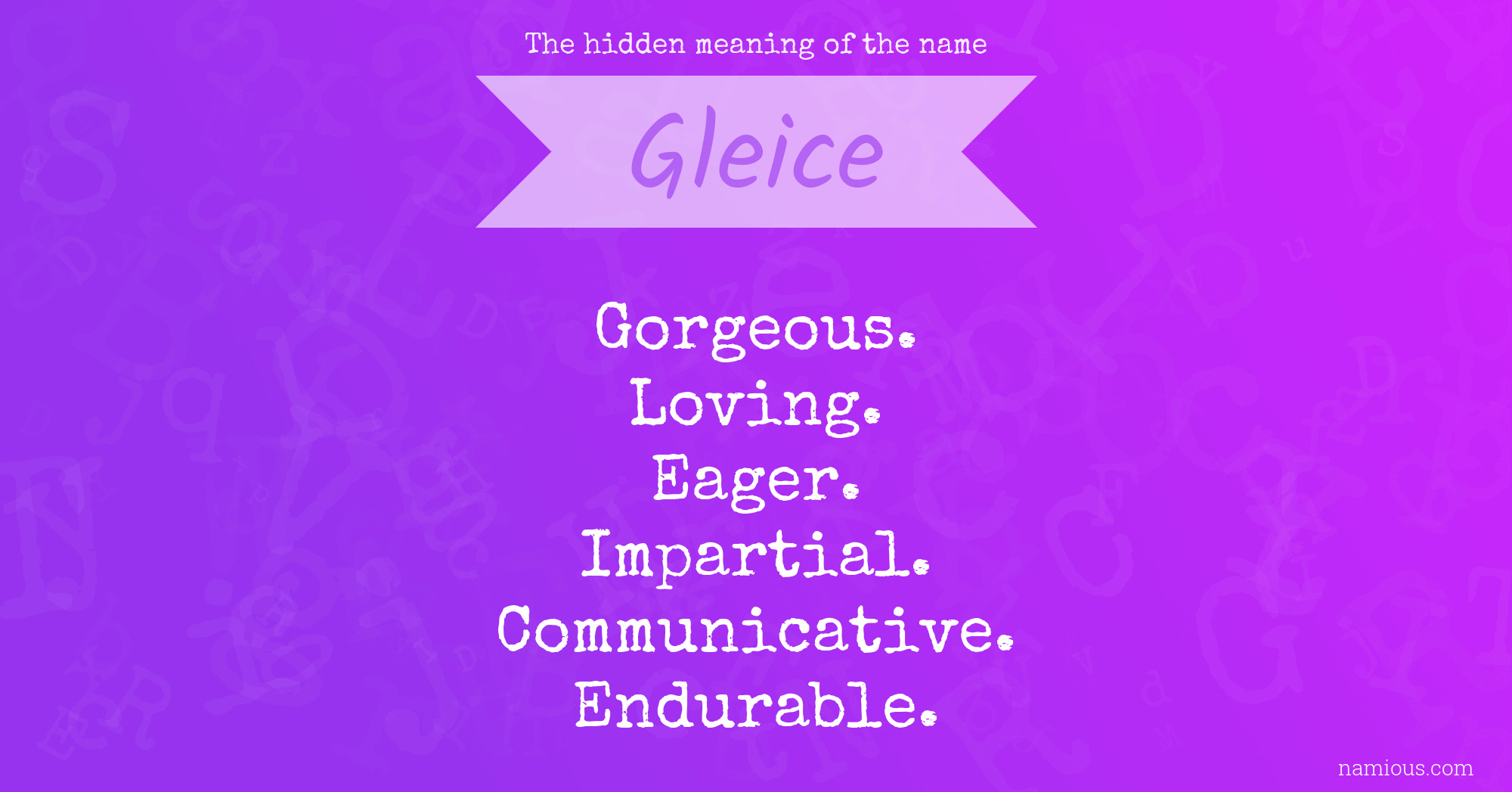 The hidden meaning of the name Gleice