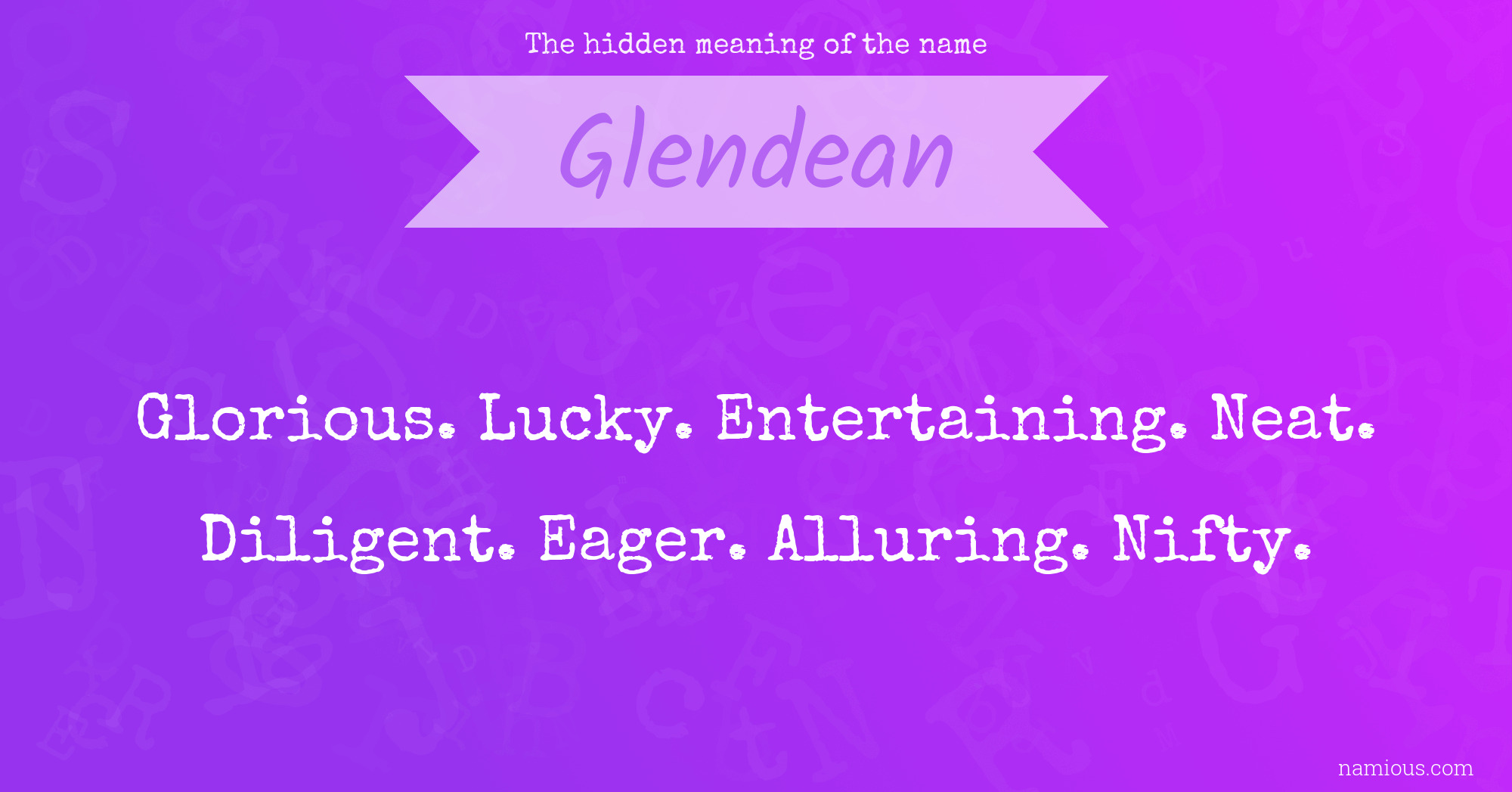 The hidden meaning of the name Glendean