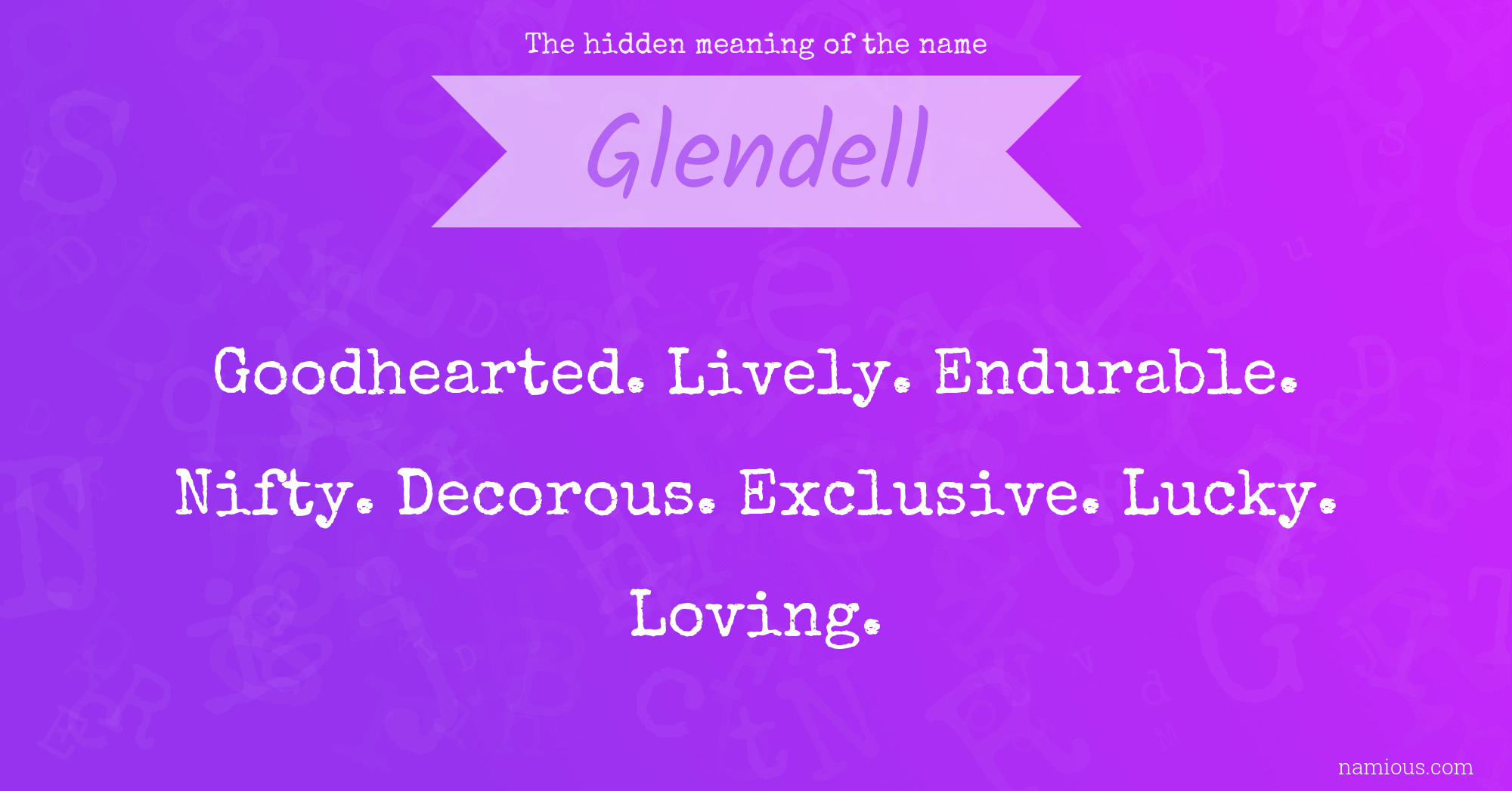 The hidden meaning of the name Glendell