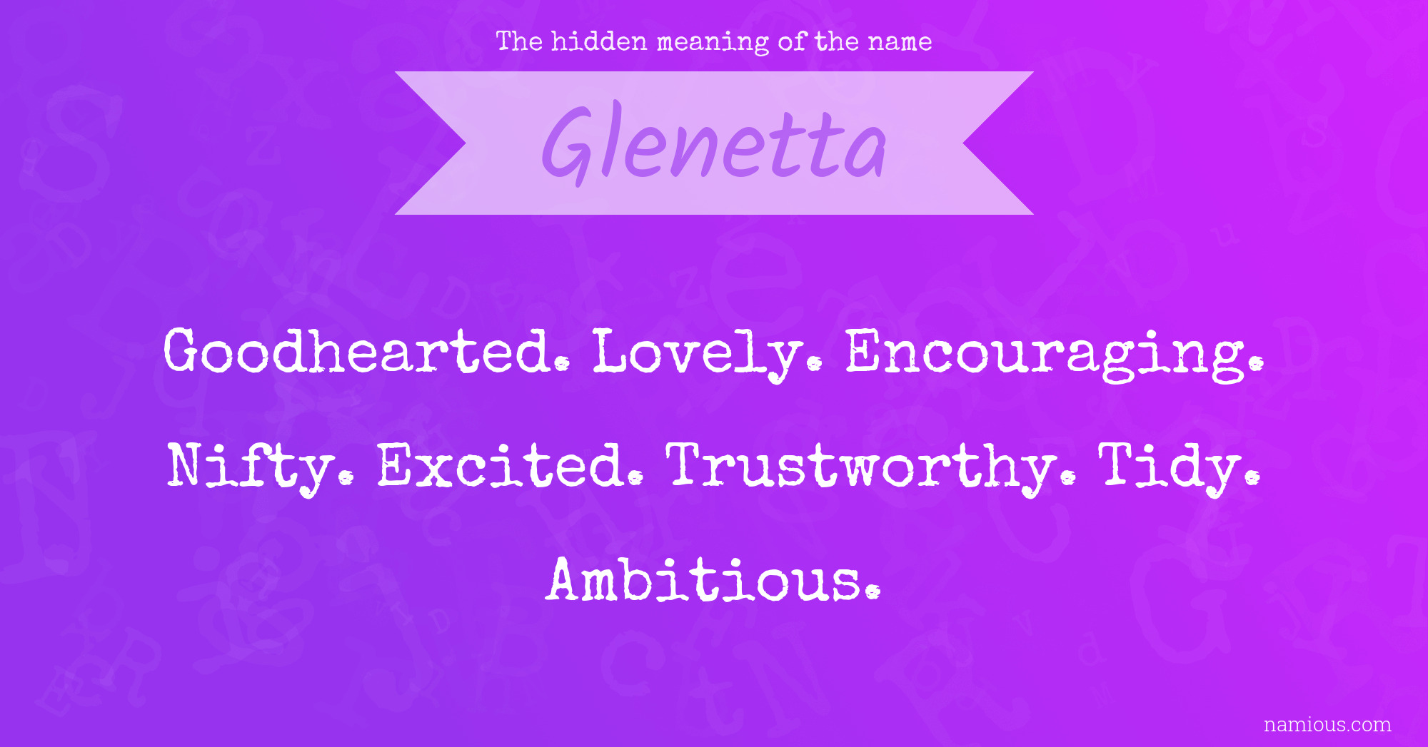 The hidden meaning of the name Glenetta