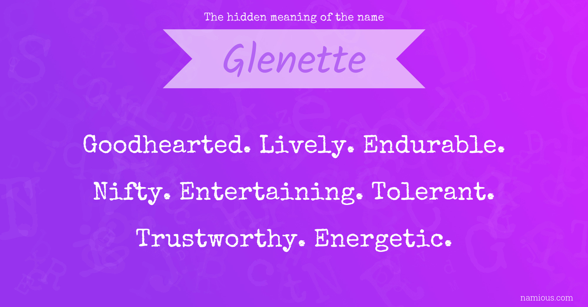 The hidden meaning of the name Glenette