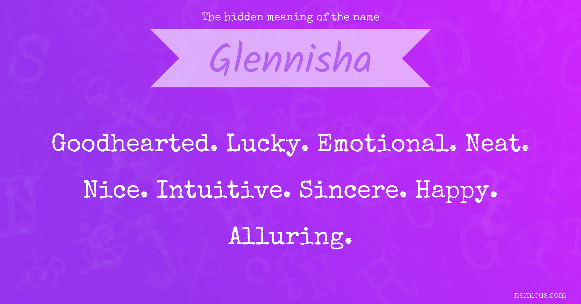 The hidden meaning of the name Glennisha