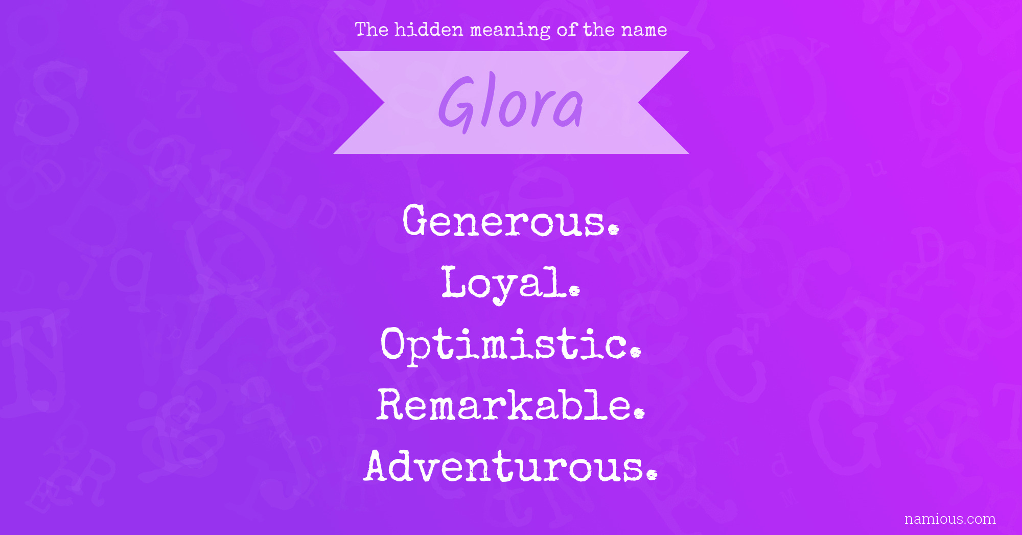 The hidden meaning of the name Glora