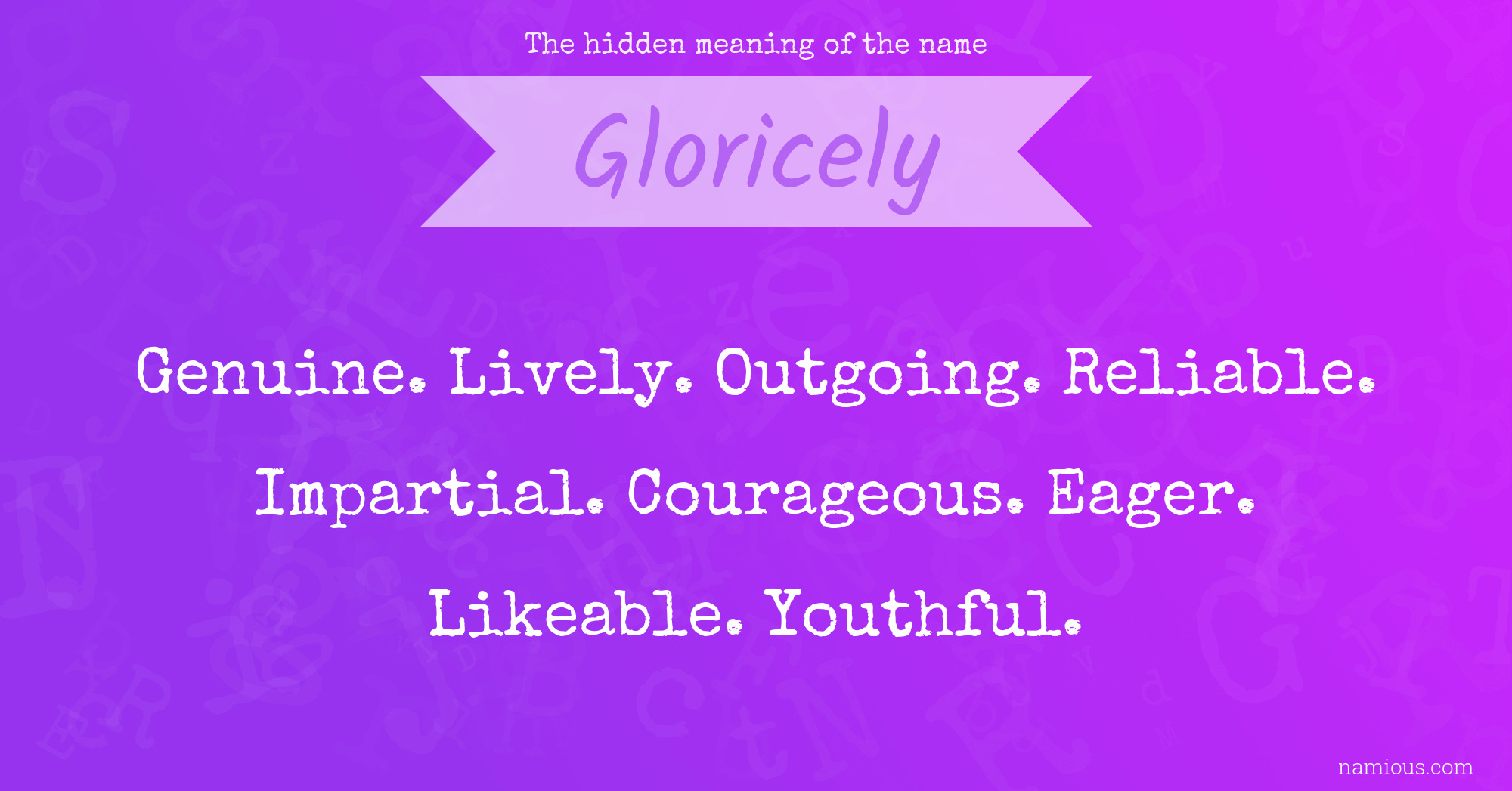 The hidden meaning of the name Gloricely