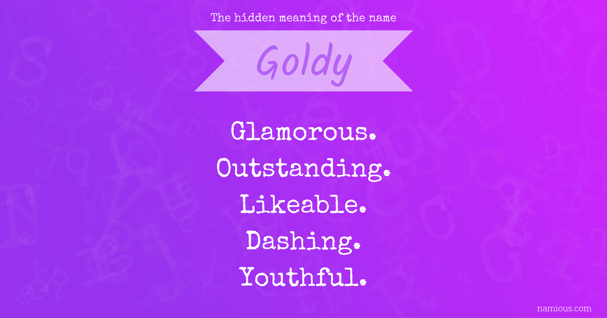 The hidden meaning of the name Goldy