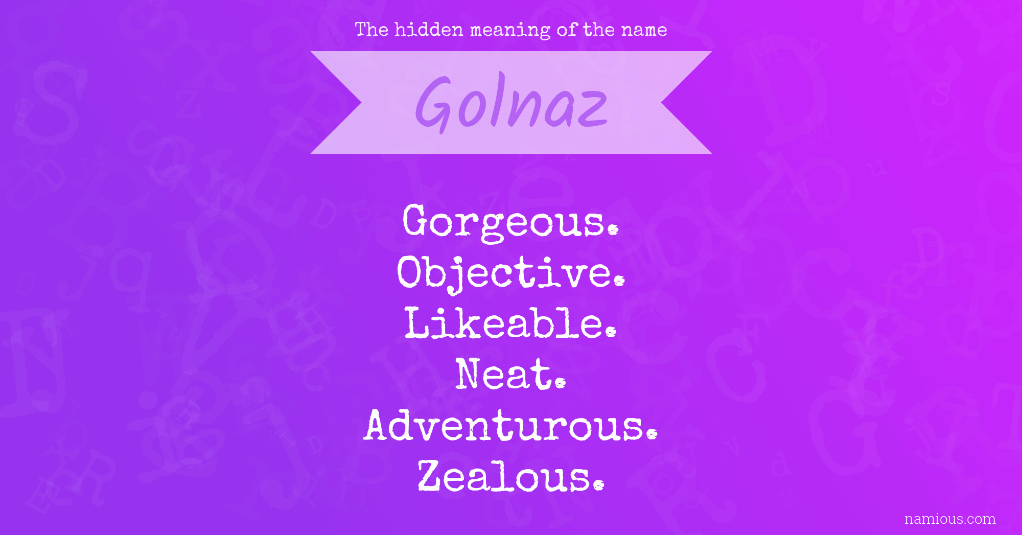 The hidden meaning of the name Golnaz