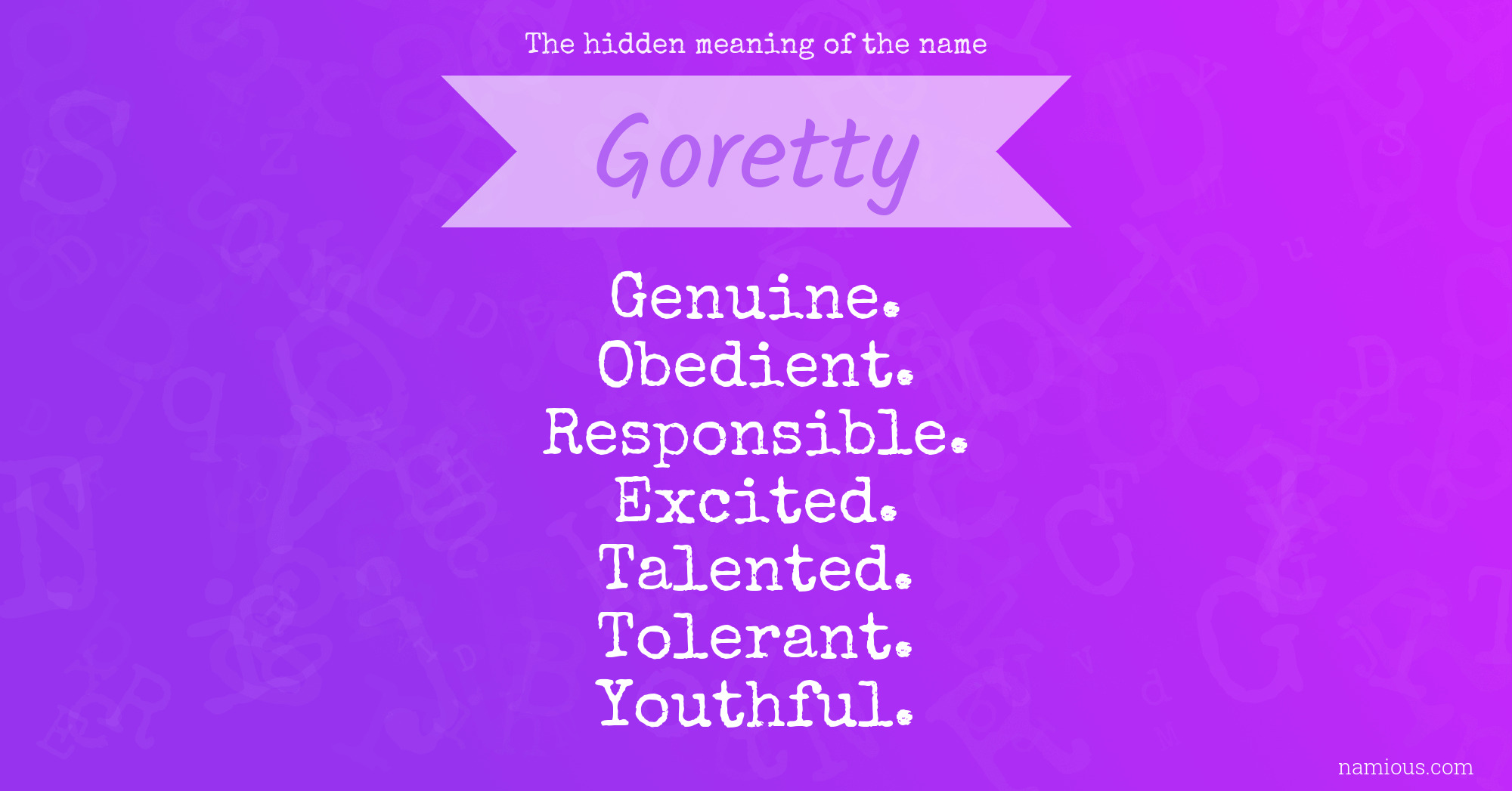 The hidden meaning of the name Goretty