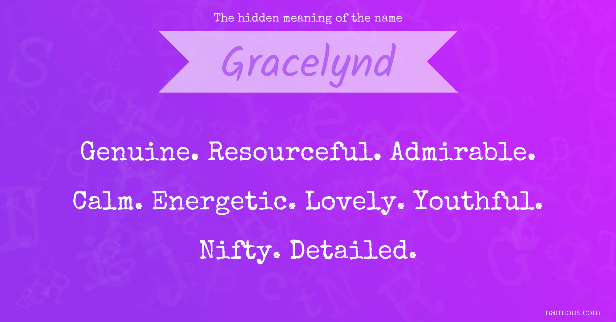 The hidden meaning of the name Gracelynd