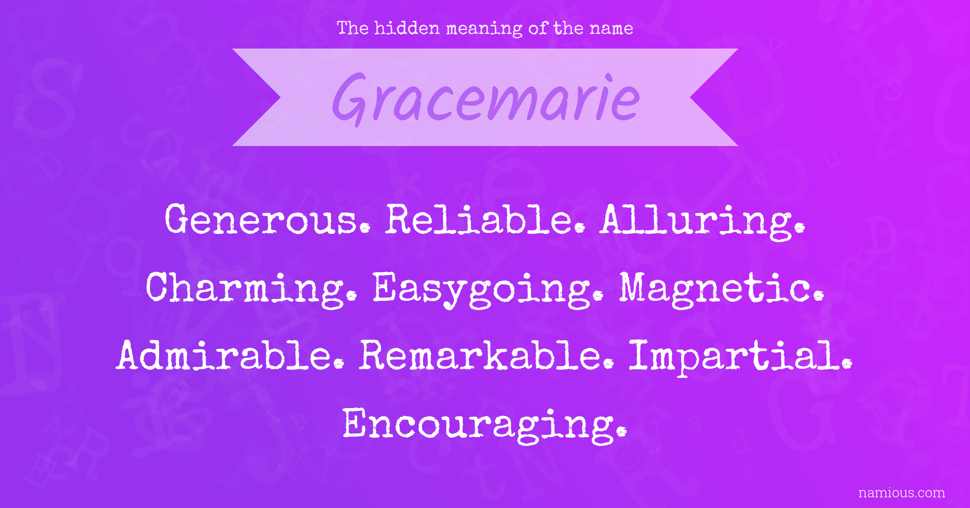 The hidden meaning of the name Gracemarie