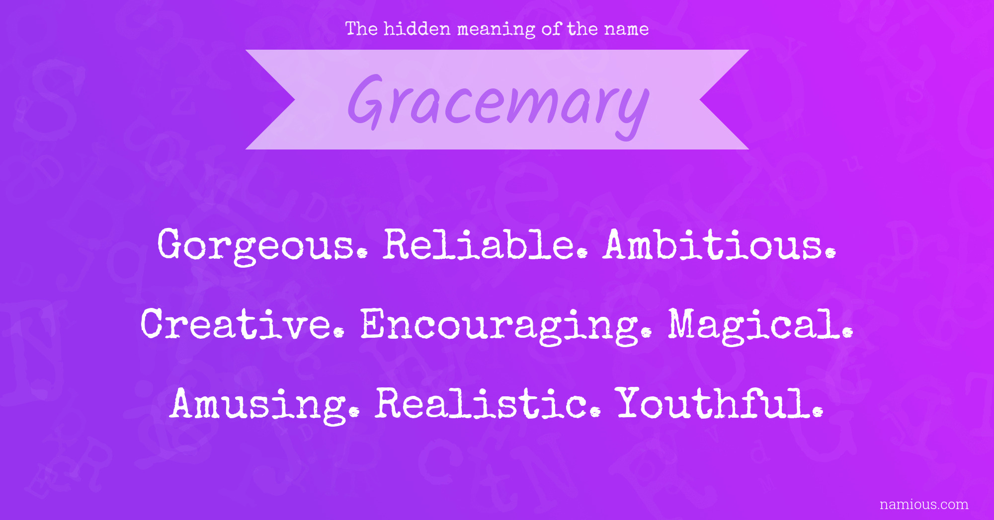 The hidden meaning of the name Gracemary