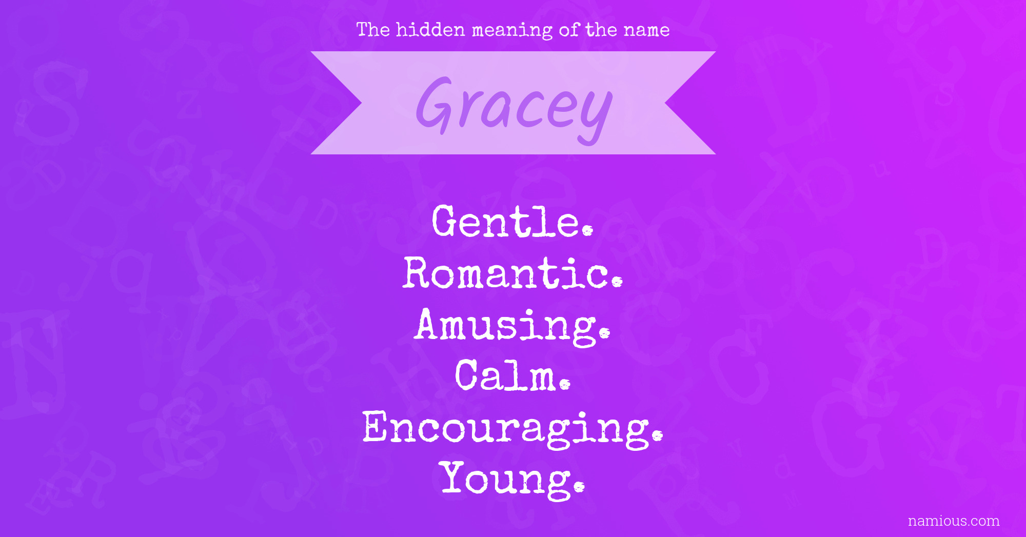 The hidden meaning of the name Gracey