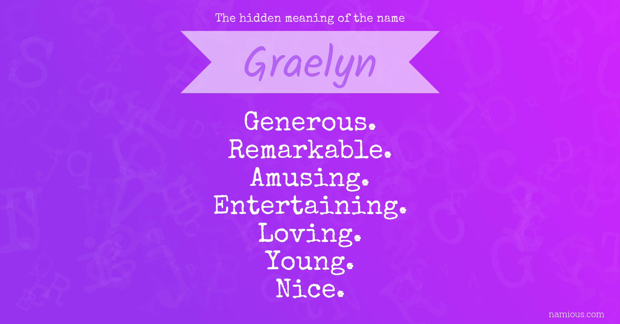 The hidden meaning of the name Graelyn