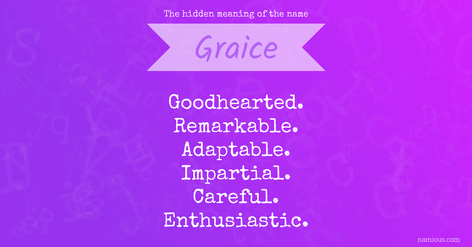 The hidden meaning of the name Graice