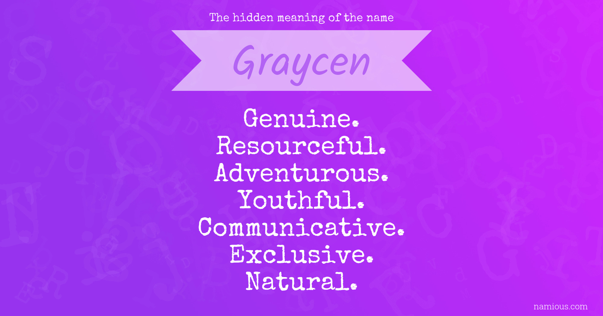 The hidden meaning of the name Graycen