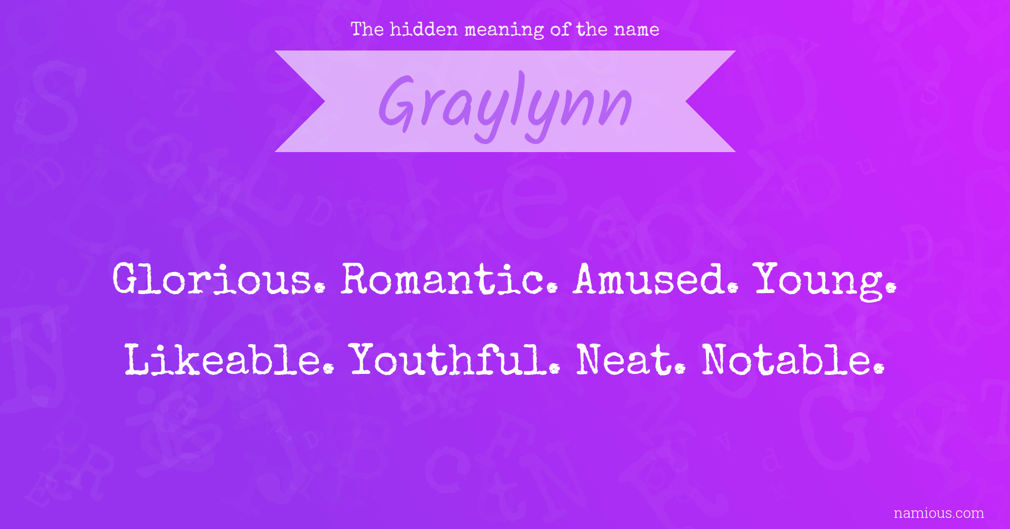 The hidden meaning of the name Graylynn