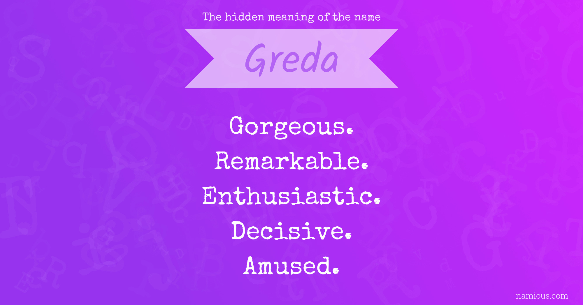 The hidden meaning of the name Greda