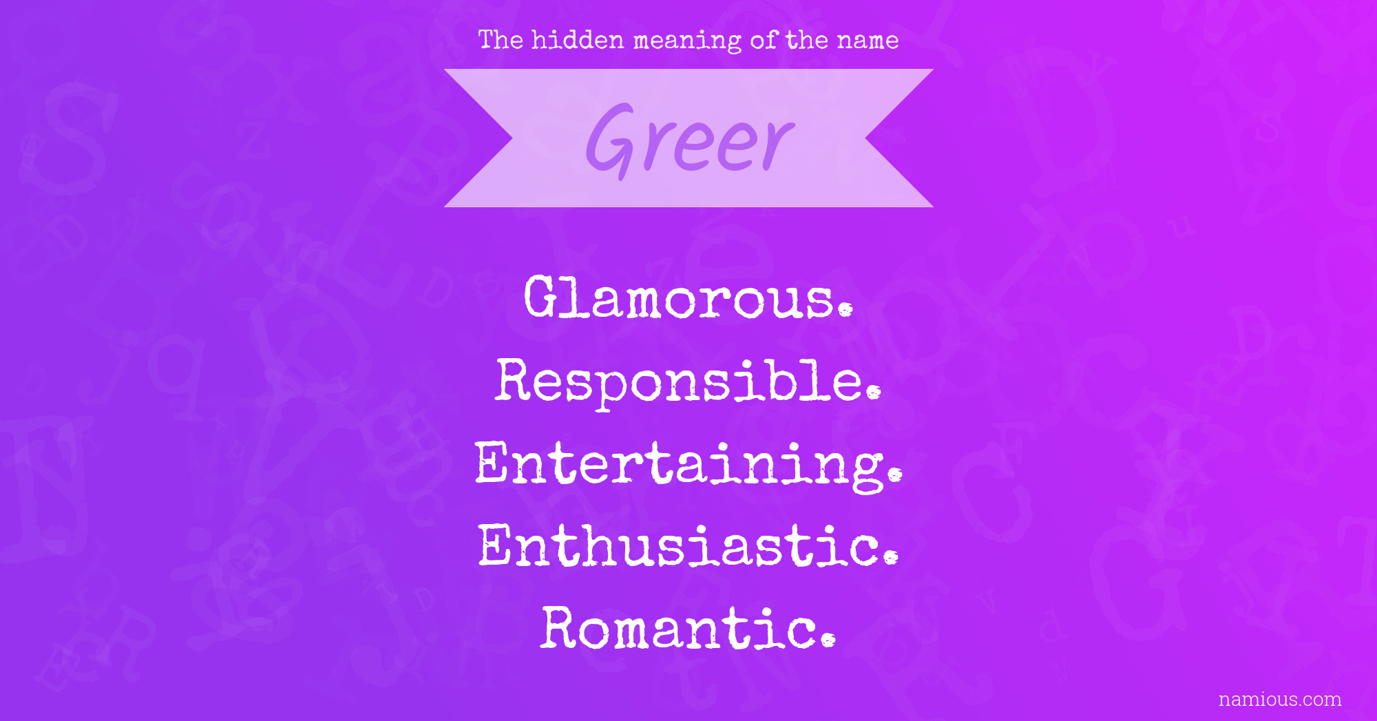 The hidden meaning of the name Greer