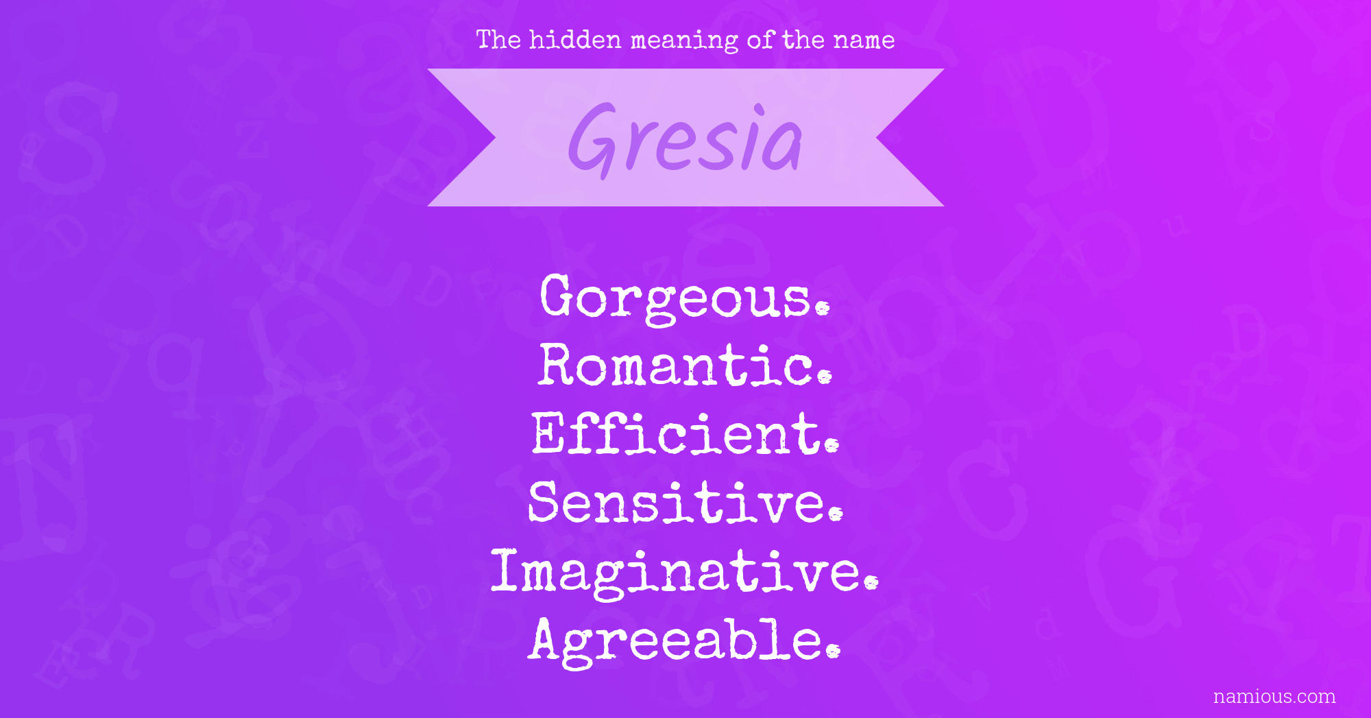 The hidden meaning of the name Gresia