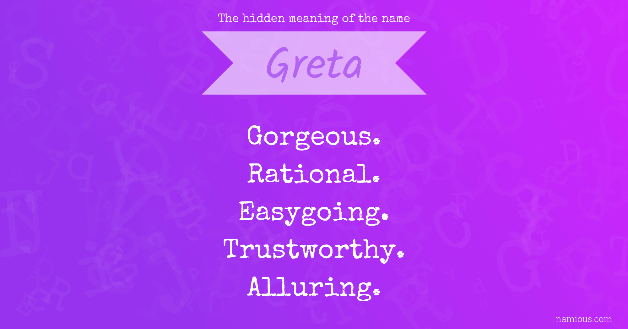 The hidden meaning of the name Greta