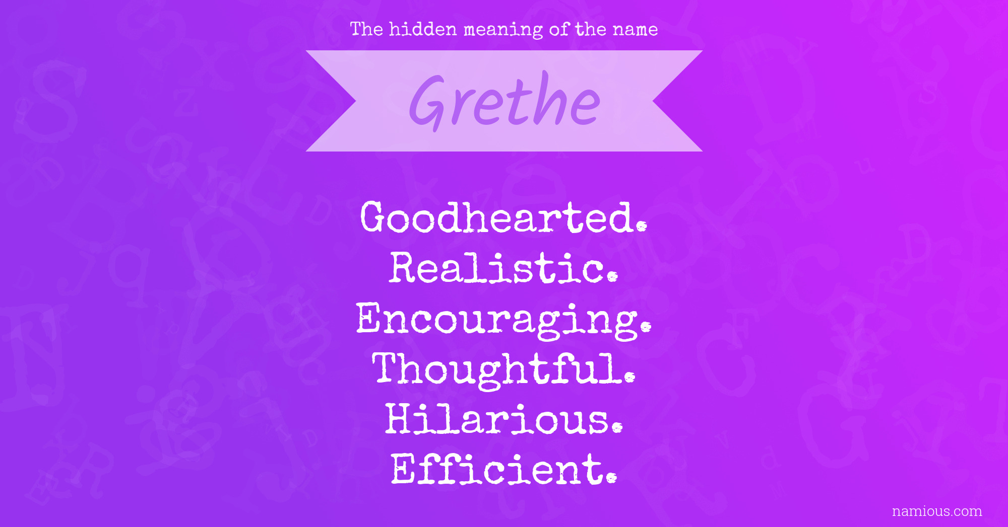 The hidden meaning of the name Grethe