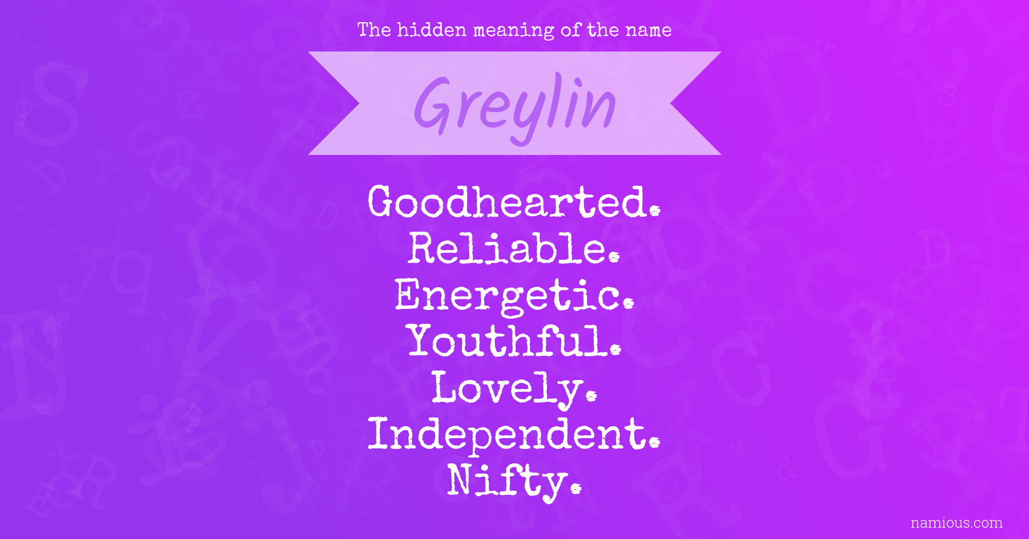 The hidden meaning of the name Greylin