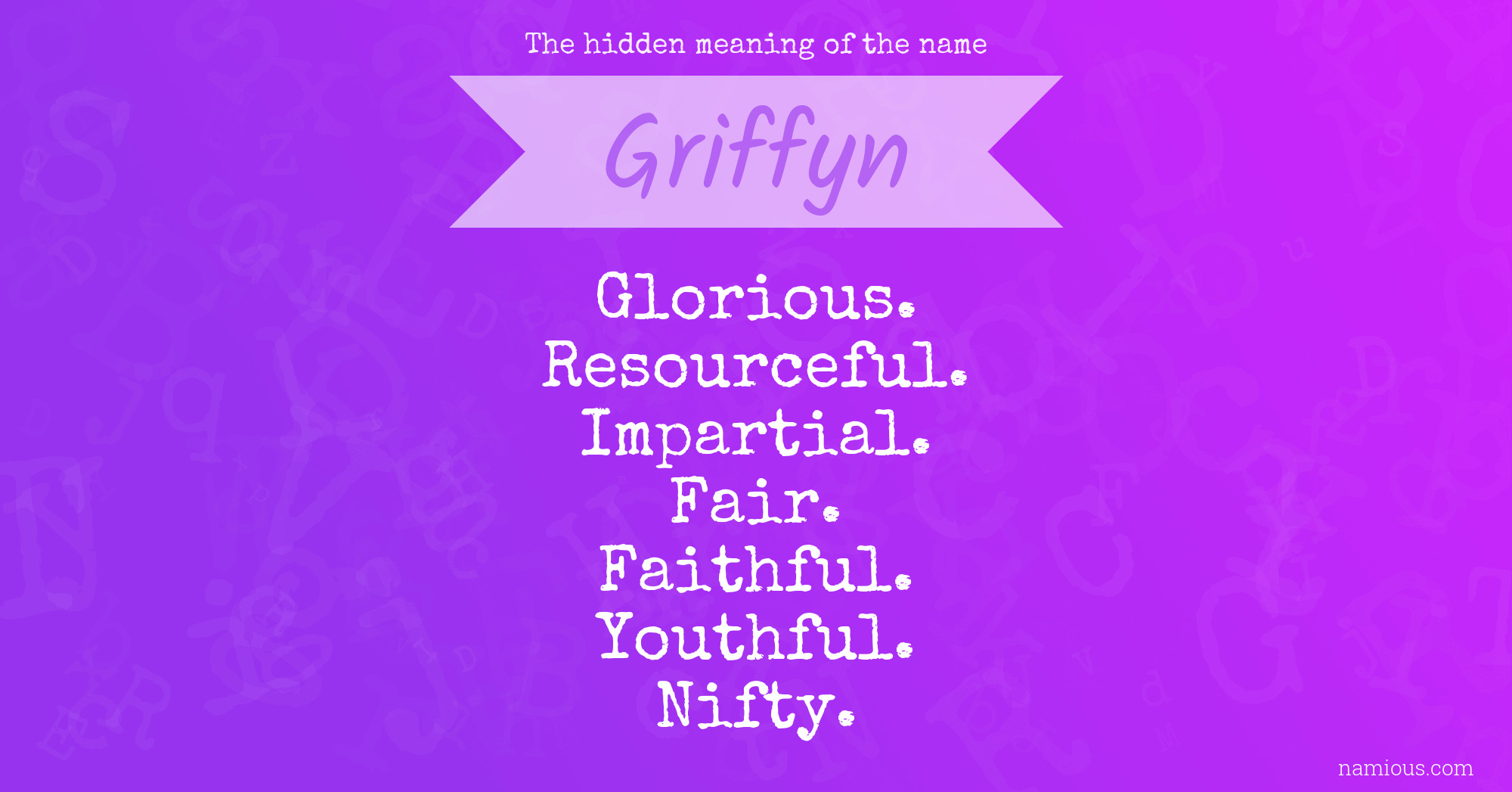 The hidden meaning of the name Griffyn