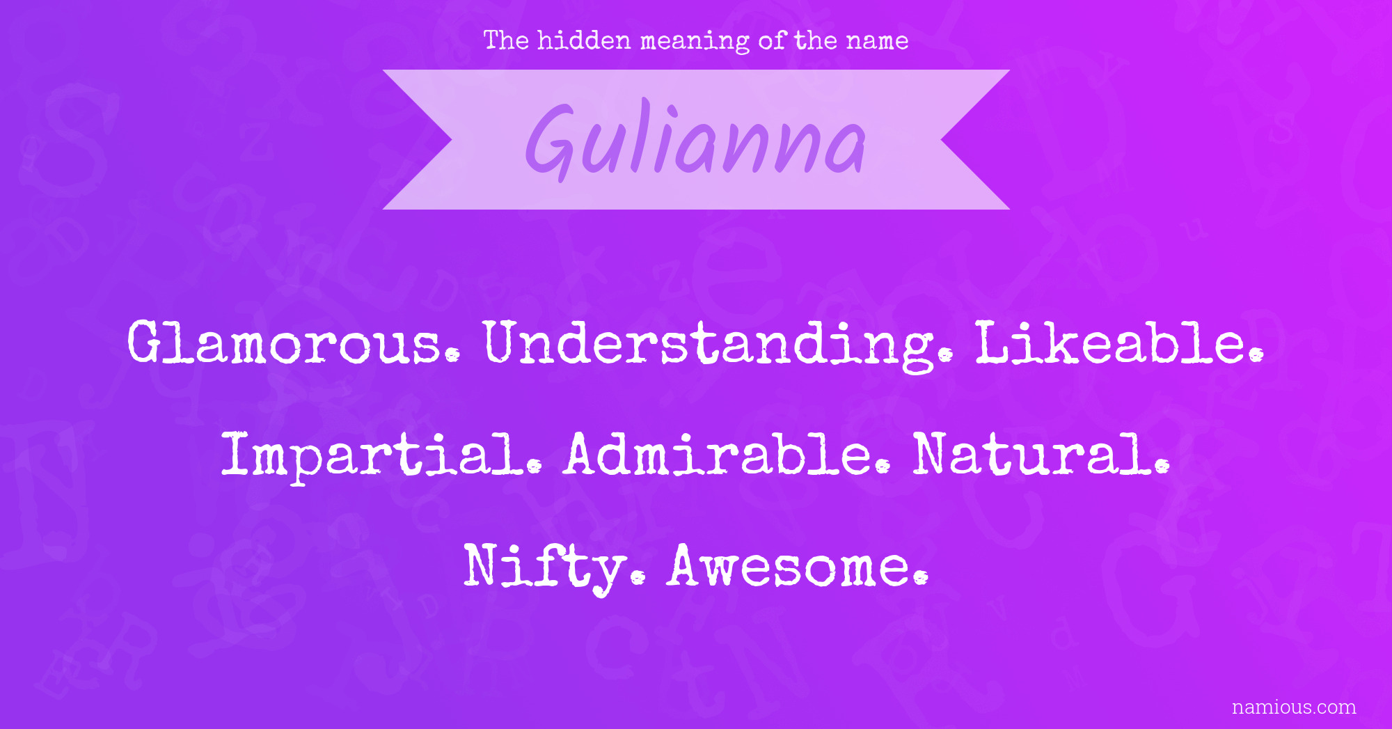 The hidden meaning of the name Gulianna