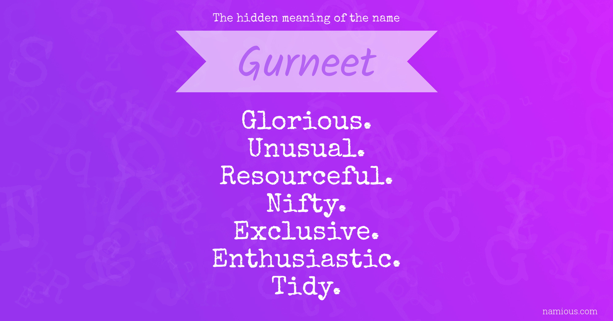 The hidden meaning of the name Gurneet