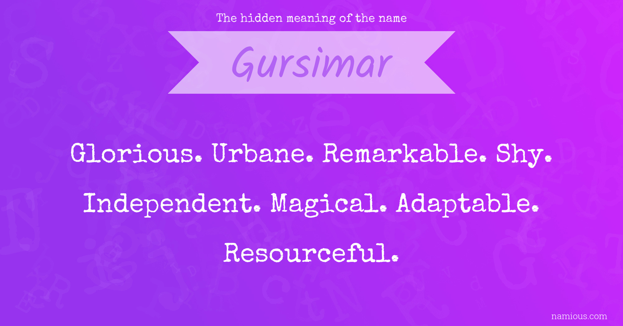 The hidden meaning of the name Gursimar