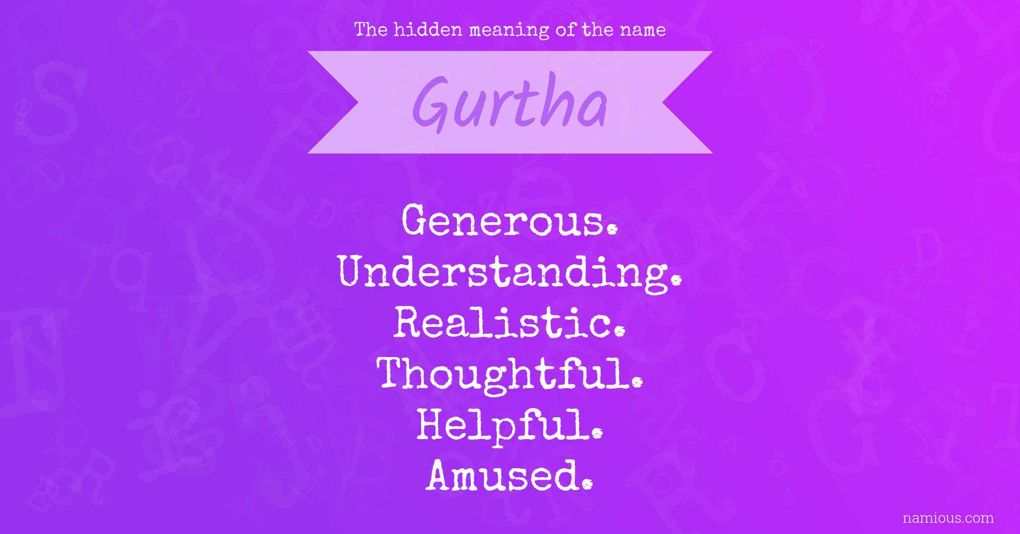 The hidden meaning of the name Gurtha