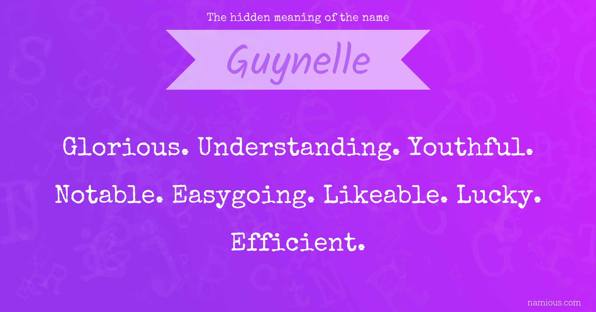 The hidden meaning of the name Guynelle