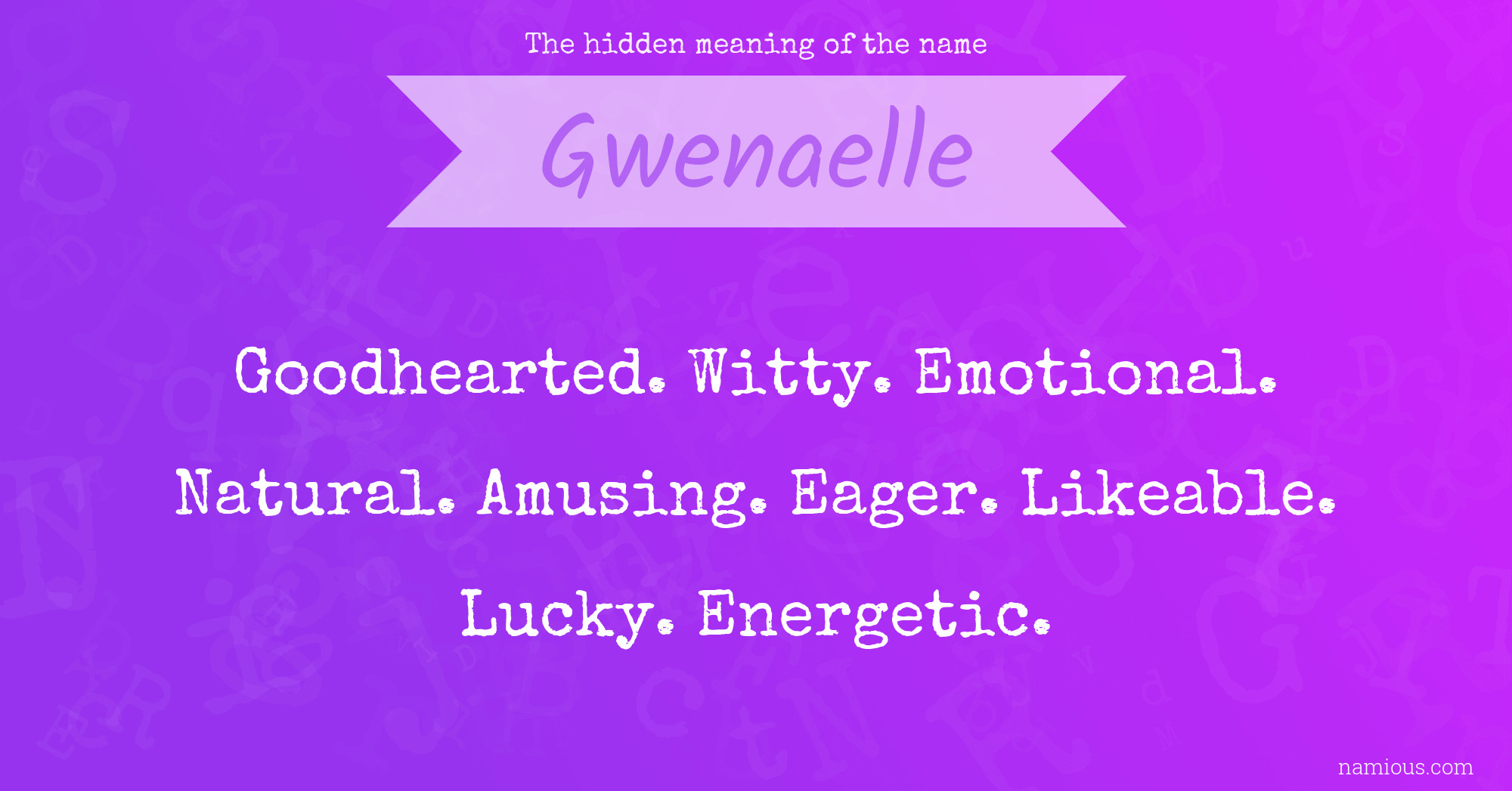 The hidden meaning of the name Gwenaelle