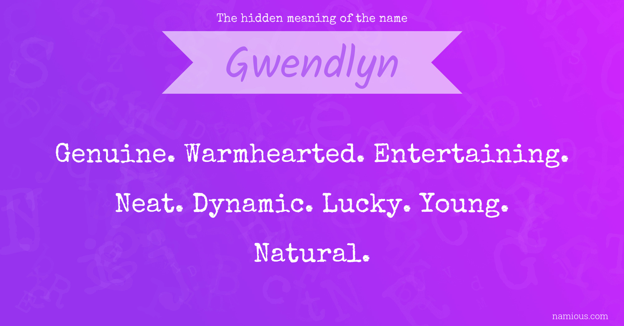 The hidden meaning of the name Gwendlyn