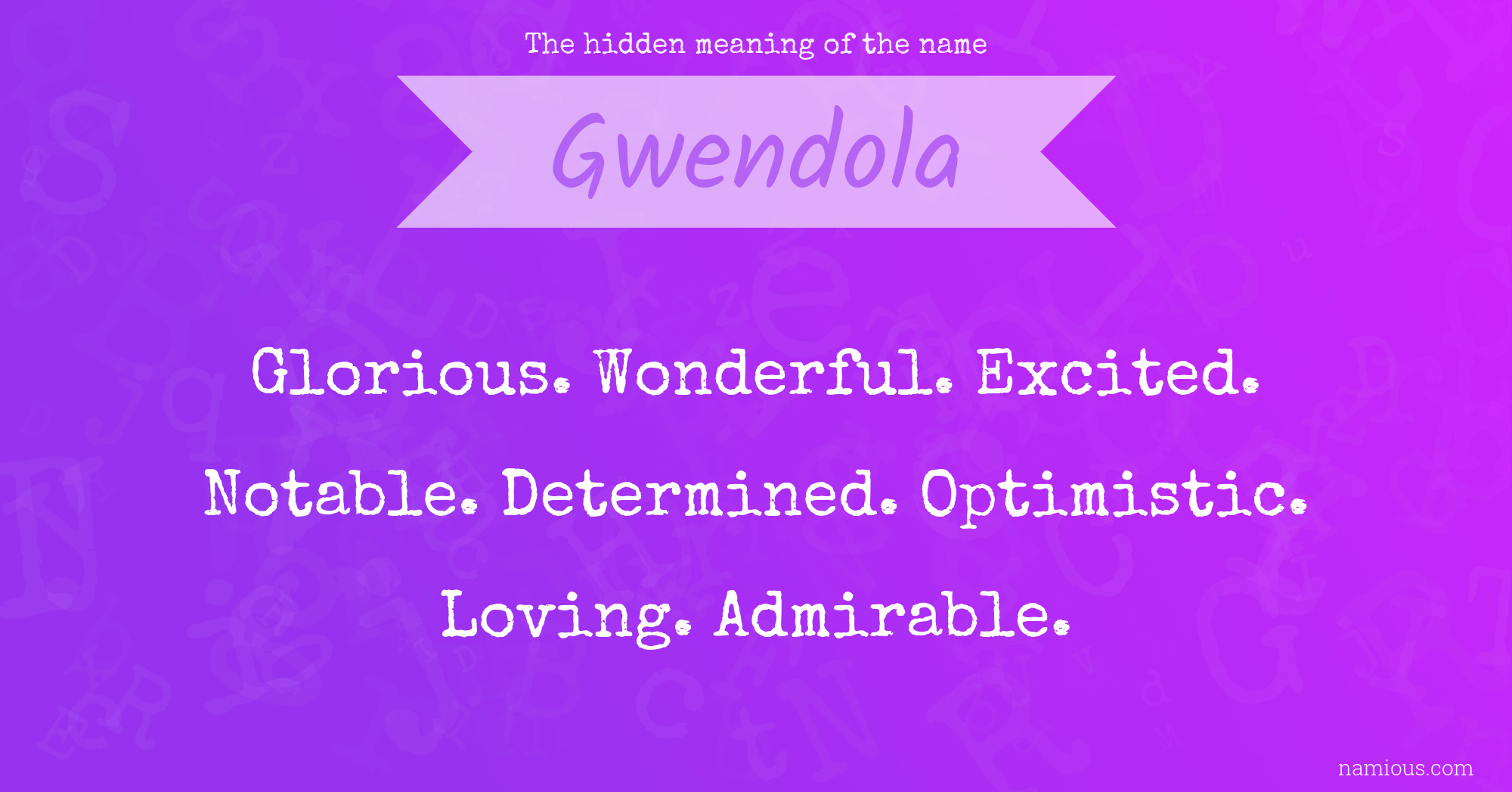 The hidden meaning of the name Gwendola