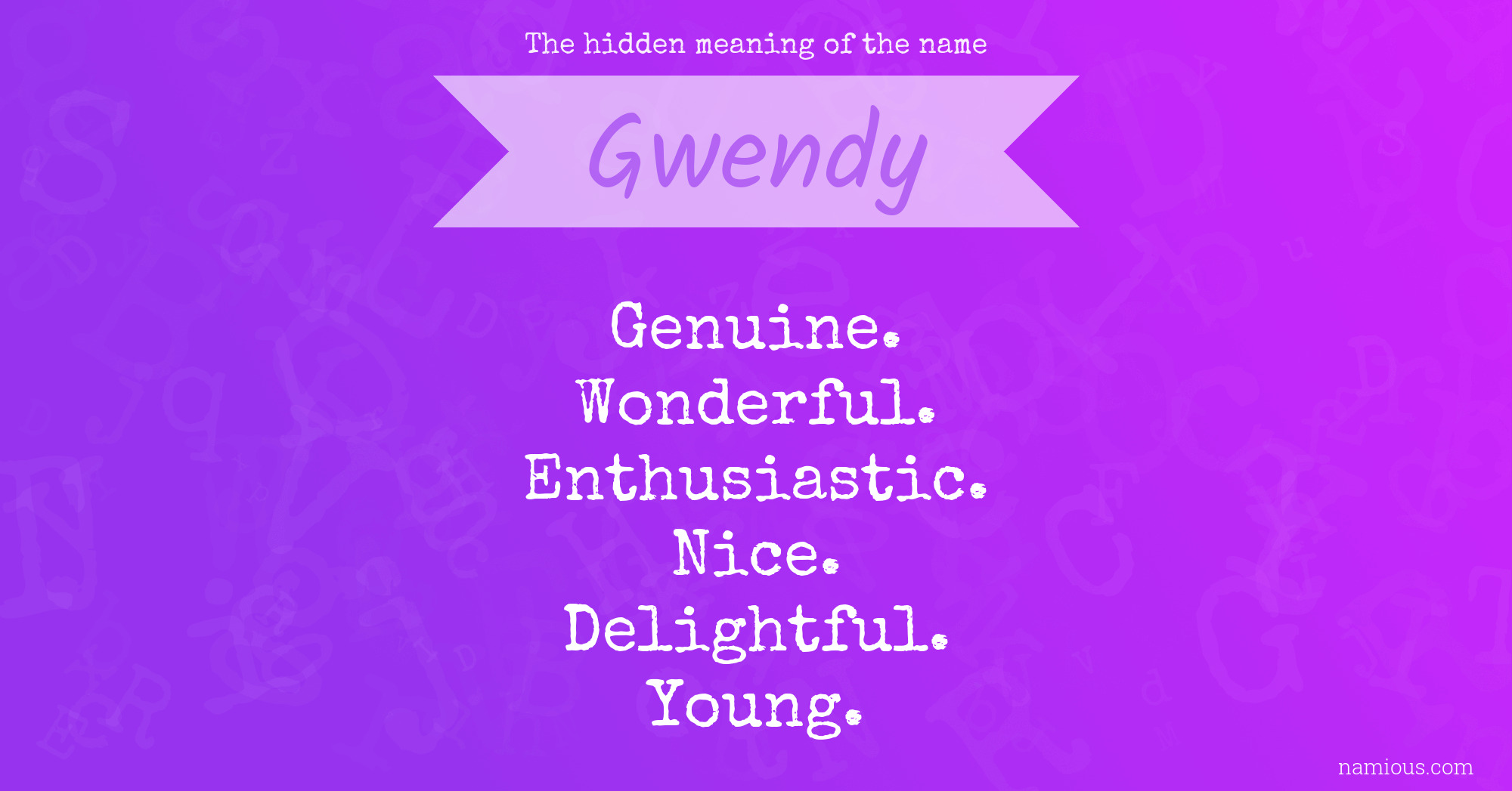 The hidden meaning of the name Gwendy