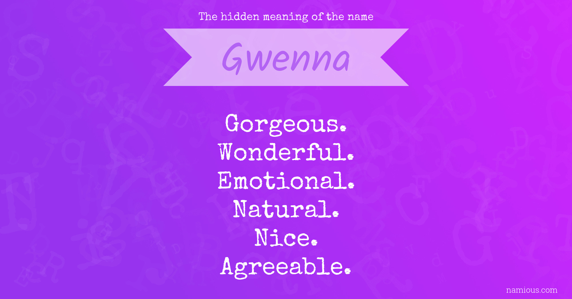 The hidden meaning of the name Gwenna