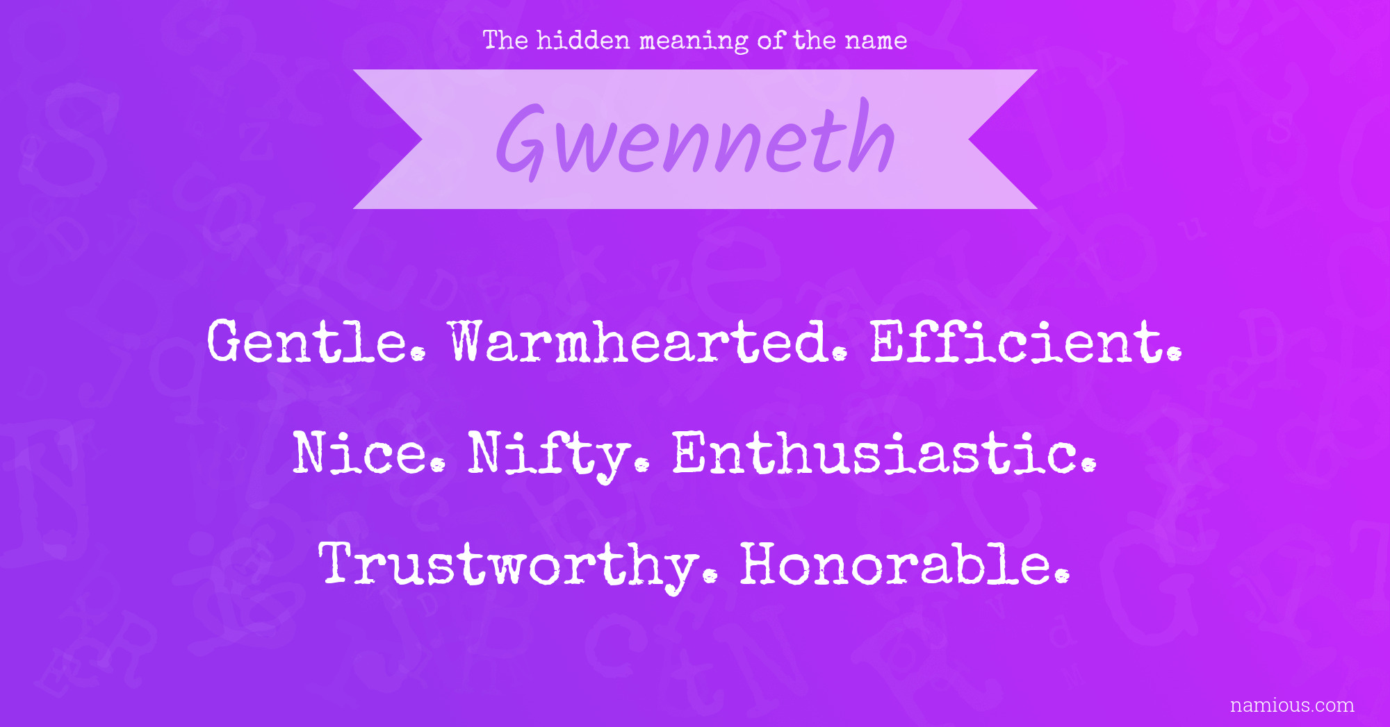 The hidden meaning of the name Gwenneth