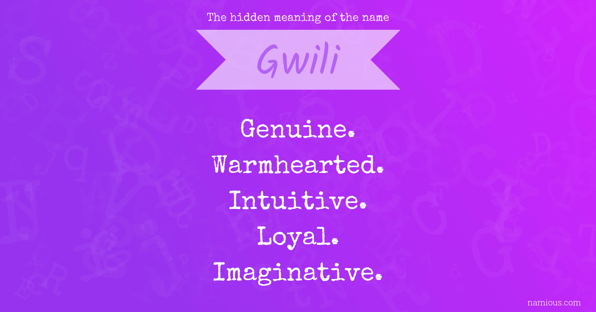 The hidden meaning of the name Gwili