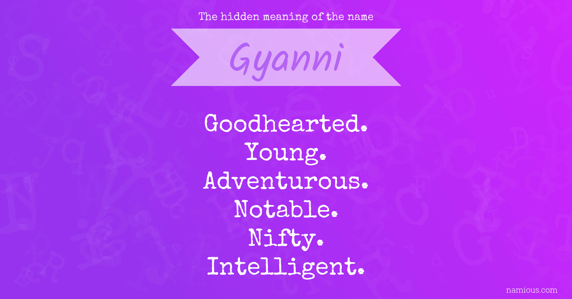 The hidden meaning of the name Gyanni