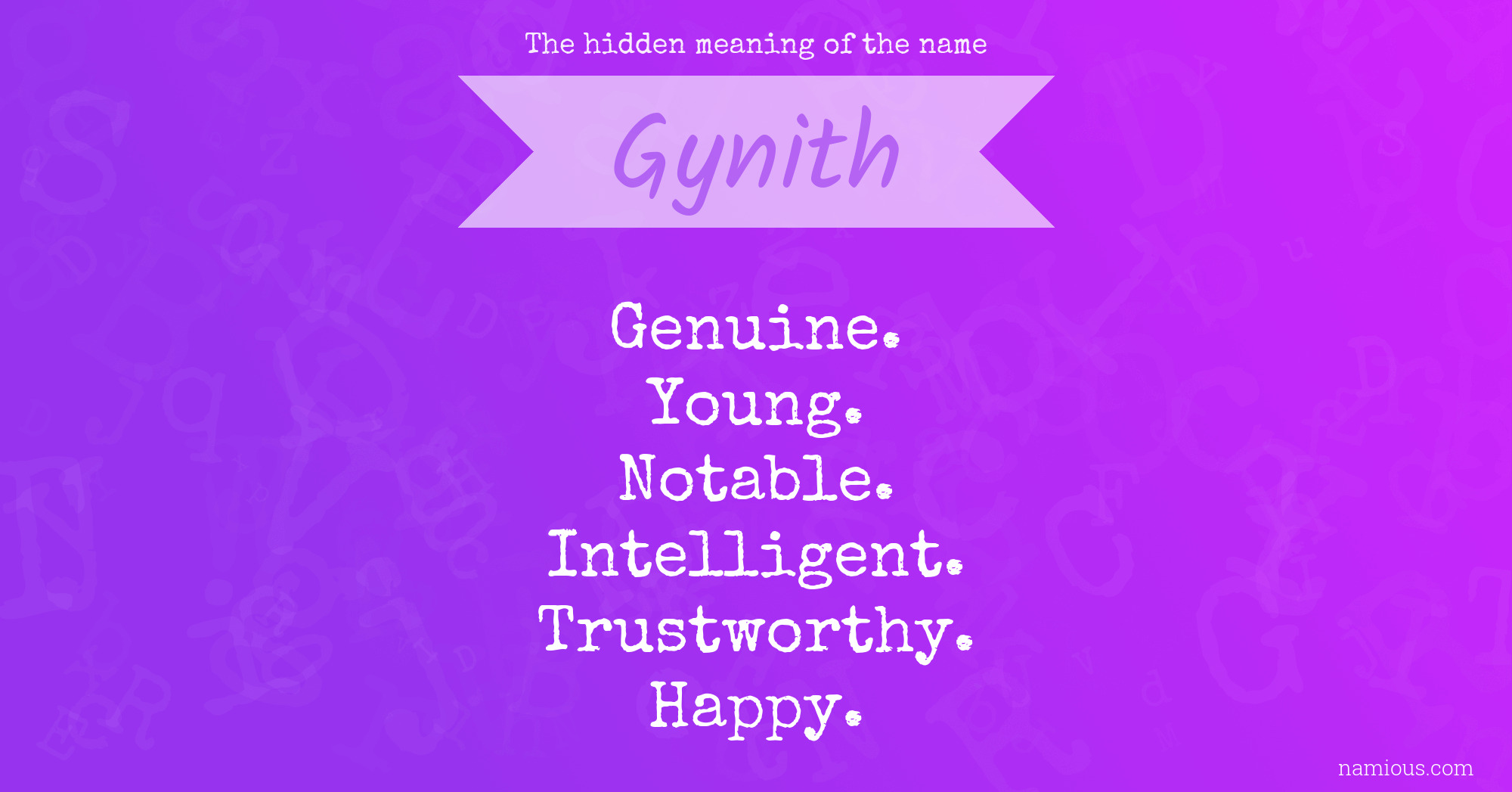 The hidden meaning of the name Gynith