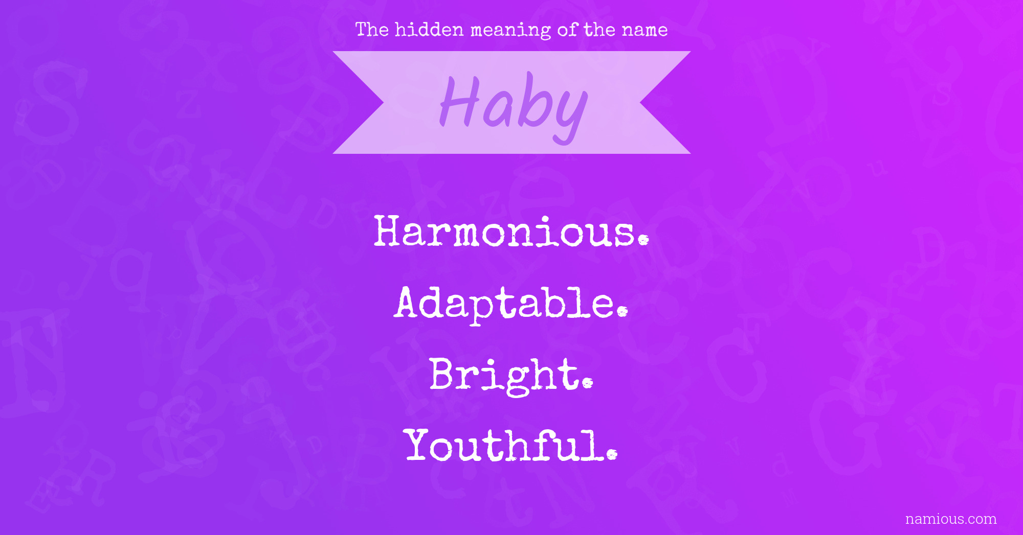 The hidden meaning of the name Haby