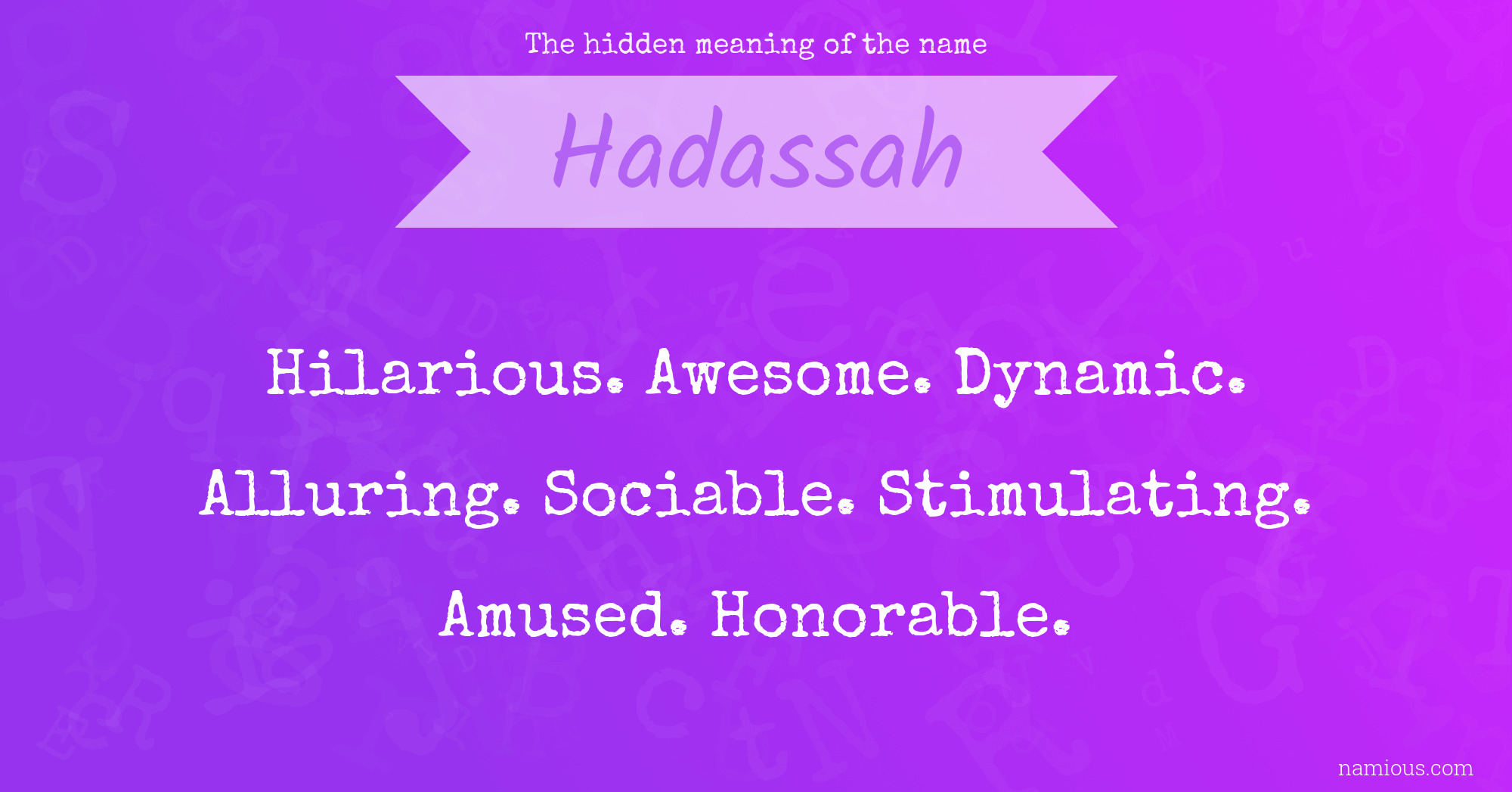 The hidden meaning of the name Hadassah