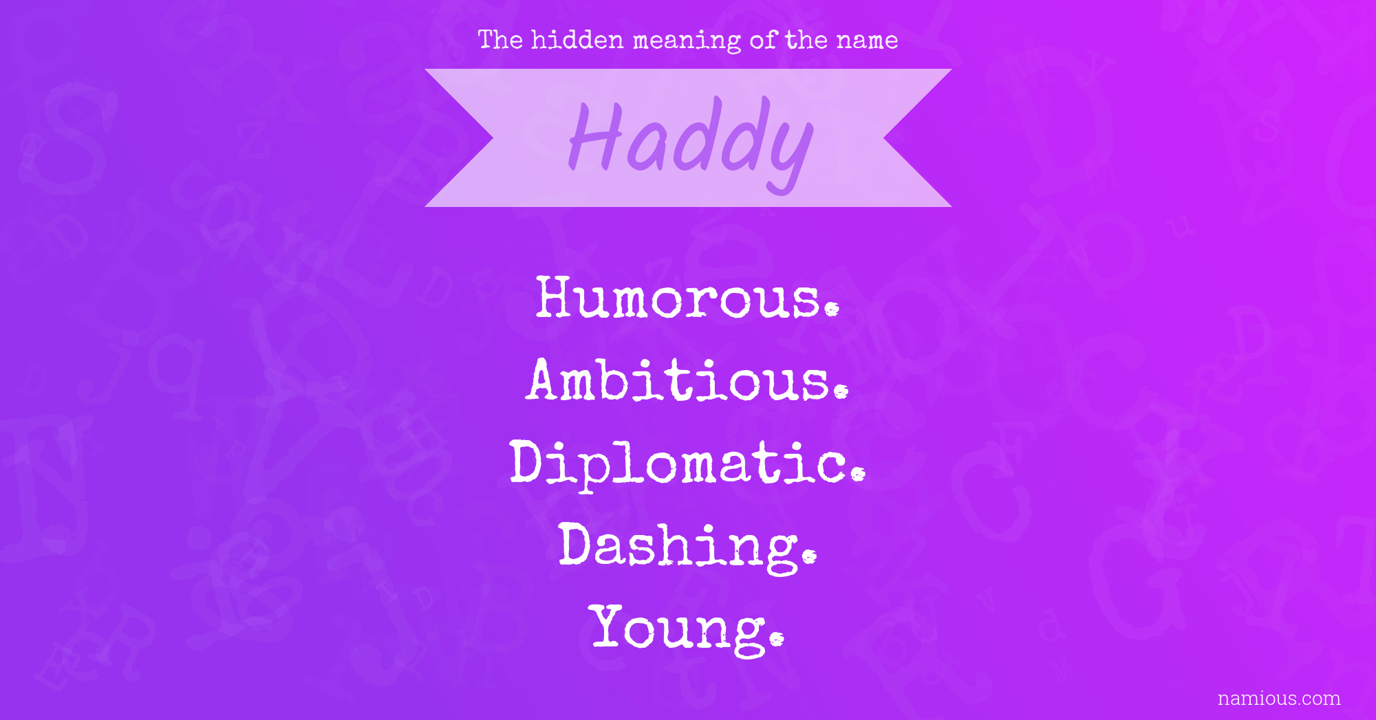 The hidden meaning of the name Haddy