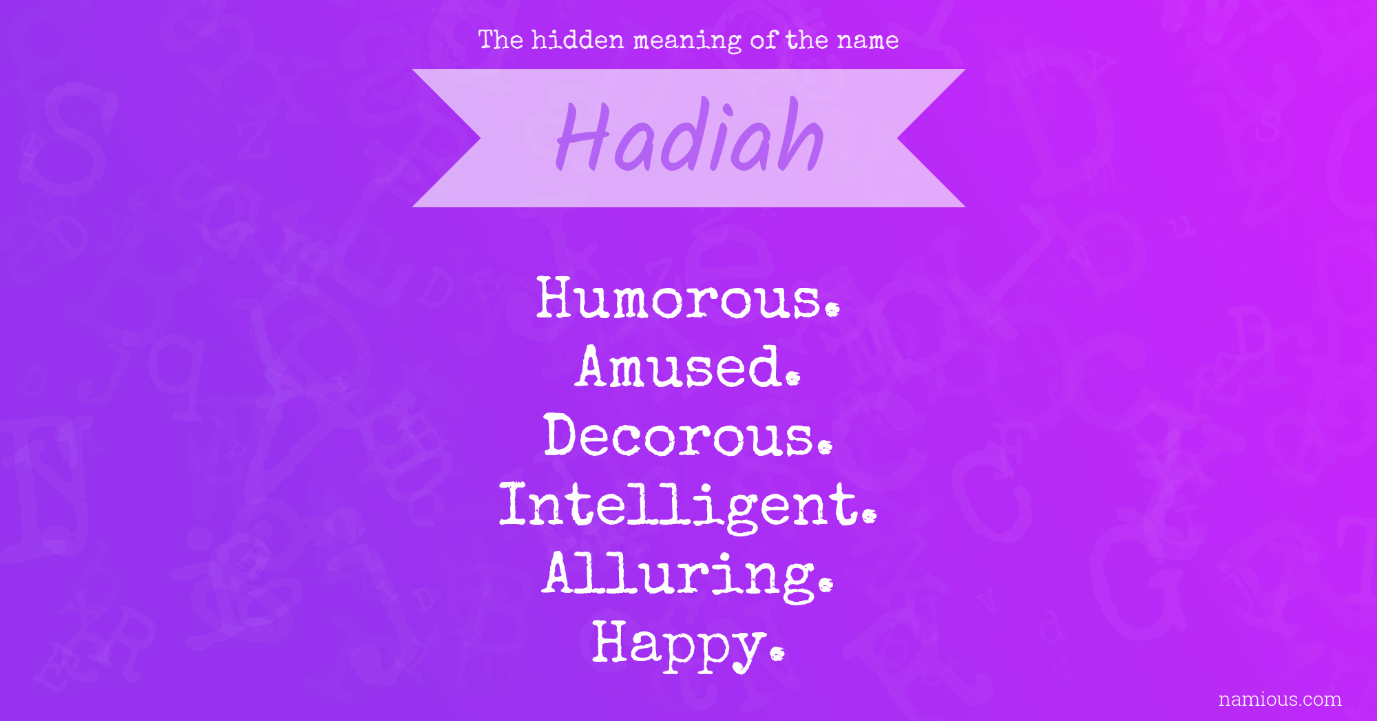 The hidden meaning of the name Hadiah